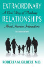 Extraordinary Relationships: A New Way of Thinking about Human Interactions, Second Edition