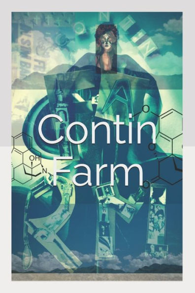 Contin Farm: Book One: Powerless