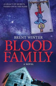 Title: Blood Family, Author: Brent Winter