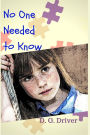 No One Needed to Know