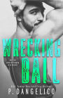 Wrecking Ball (Hard to Love Series #1)