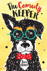 Title: The Comedy Keeper, Author: Jim Gullo