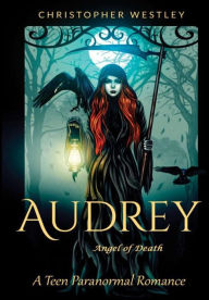 Title: Audrey angel of death, Author: Christopher Westley