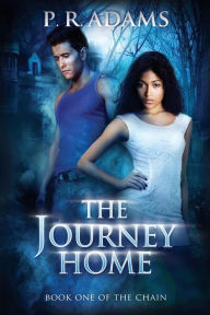 Title: The Journey Home, Author: P R Adams