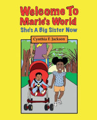 Title: Welcome To Marie's World: She's A Big Sister Now, Author: Chivo