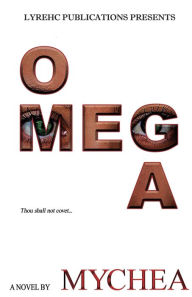 Title: Omega, Author: Mychea