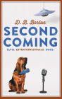 Second Coming: Elvis. Extraterrestrials. Dogs.