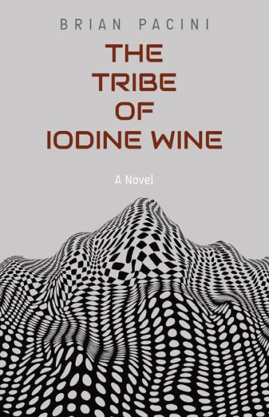 The Tribe of Iodine Wine