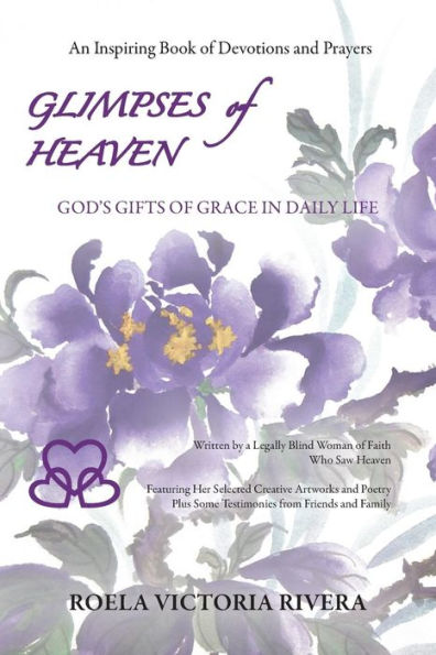 GLIMPSES OF HEAVEN: God's Gifts of Grace in Daily Life