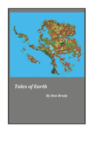 Title: Tales of Earth, Author: Daniel P. Brady