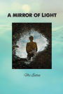 A Mirror of Light: A Comparative Anthology of Major World Religions