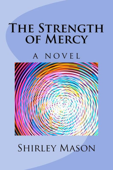 The Strength of Mercy