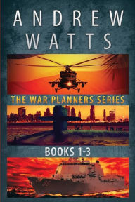 Title: The War Planners Series: Books 1-3, Author: Andrew Watts