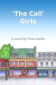 Title: 'The Call' Girls, Author: Tina Lesher