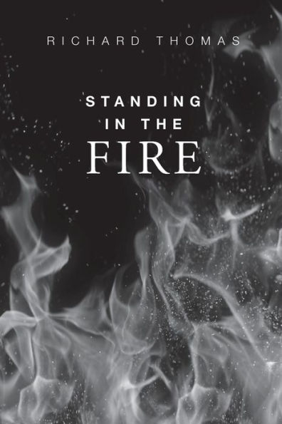Standing The Fire