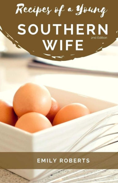 Recipes of a Young Southern Wife