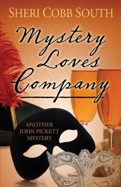 Mystery Loves Company: Another John Pickett Mystery