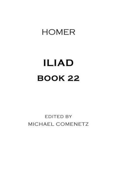 Iliad: Book 22