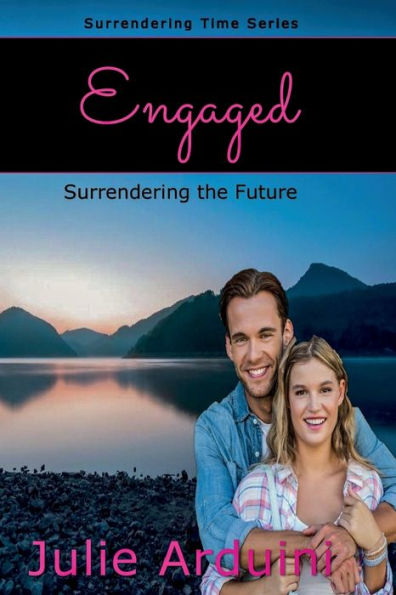 Engaged: Surrendering the Future