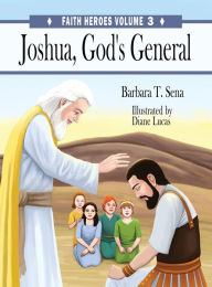 Title: Joshua, God's General, Author: Jason Evigan