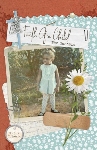 Faith Of A Child: The Genesis