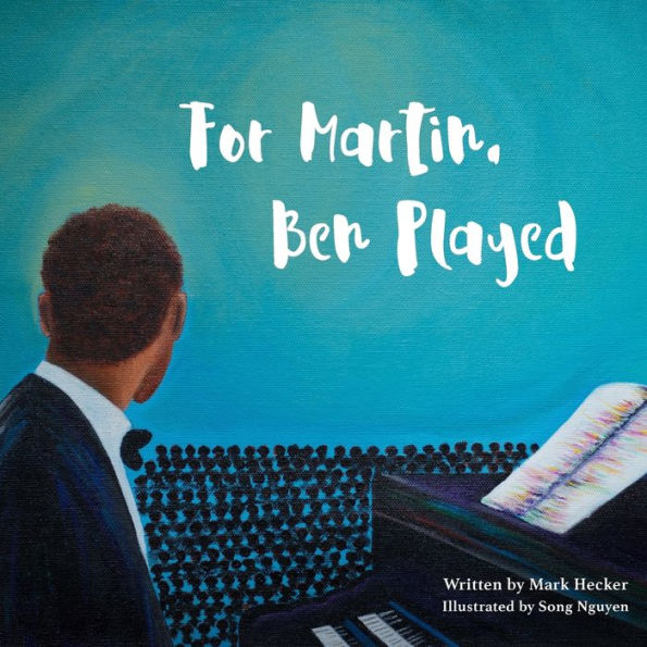 For Martin, Ben Played