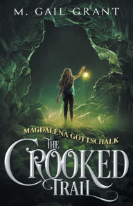 Title: Magdalena Gottschalk: The Crooked Trail, Author: The Pm Jazz Lab