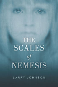 Title: The Scales of Nemesis, Author: Larry Johnson