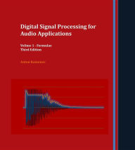 Title: Digital Signal Processing for Audio Applications: Volume 2 - Code, Author: Anton R Kamenov