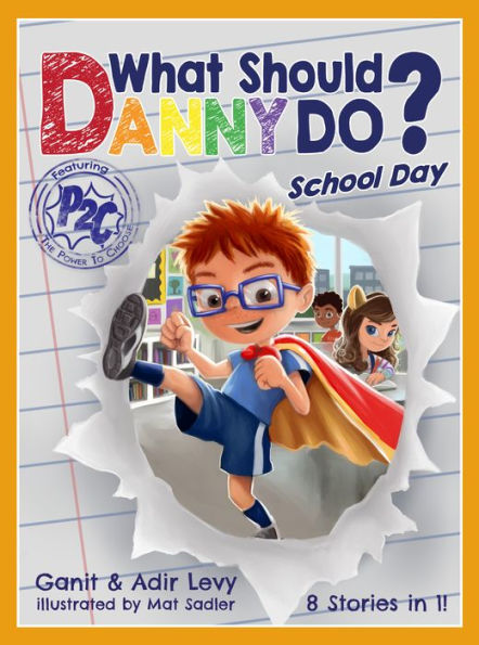 What Should Danny Do? School Day