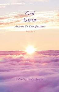 Title: God Given: Answers To Your Questions, Author: Denise Bennett