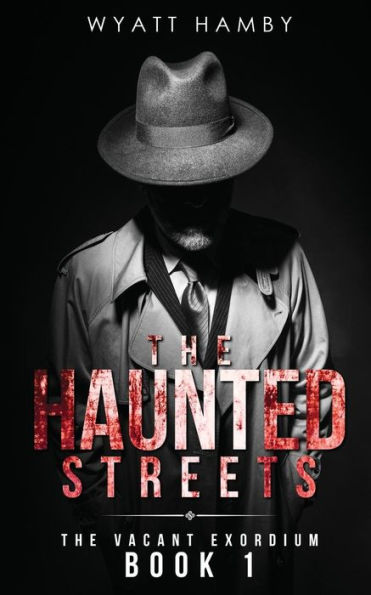 The Haunted Streets