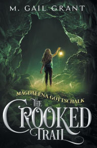 Title: Magdalena Gottschalk: The Crooked Trail, Author: The Pm Jazz Lab