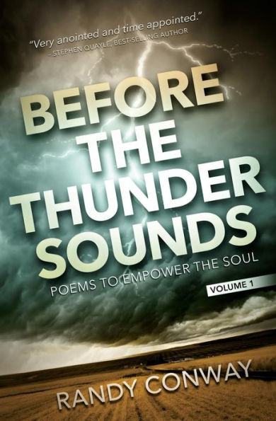 Before the Thunder Sounds: A Collection of End Time Poetry