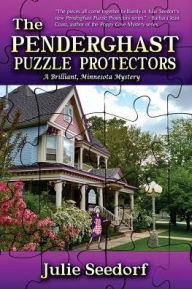 Title: The Penderghast Puzzle Protectors: A Brilliant Minnesota Mystery, Author: Julie Seedorf