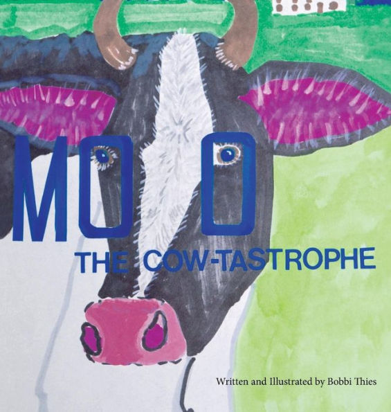 Moo The Cow-tastrophe: (As It Was and So It Is)