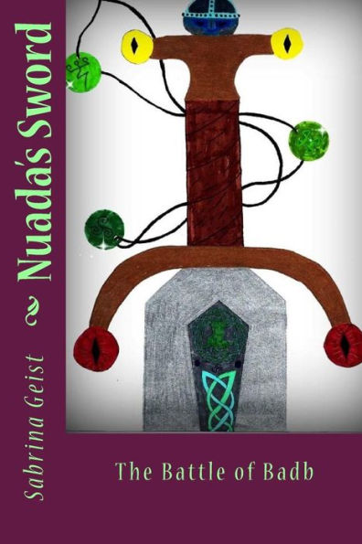 Nuada's Sword: The Battle of Badb