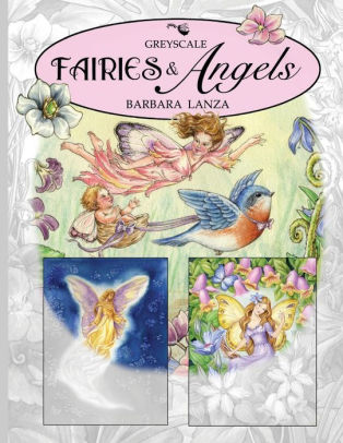 Fairies Angels A Greyscale Fairy Lane Coloring Book