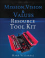 Mission, Vision & Values Resource Tool Kit