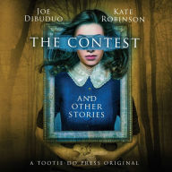 Title: The Contest and Other Stories, Author: Joe Dibuduo