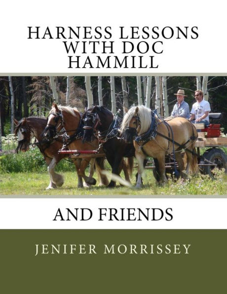 Harness Lessons: with Doc Hammill & Friends
