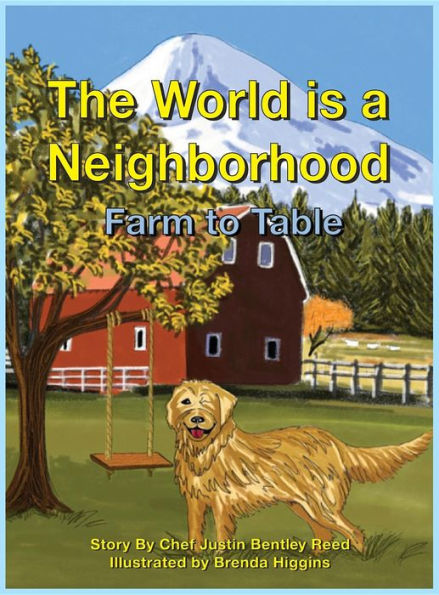 The World is a Neighborhood 2: Farm To Table