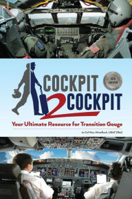 Title: Cockpit to Cockpit: Your Ultimate Resource for Transition Gouge, Author: Vocal Minority