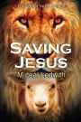 Saving Jesus