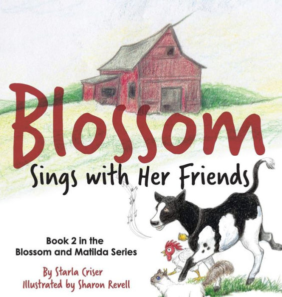 Blossom Sings with Her Friends: Book 2 in the Blossom and Matilda Series