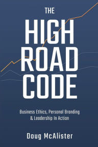 Title: The High Road Code, Author: Doug McAlister