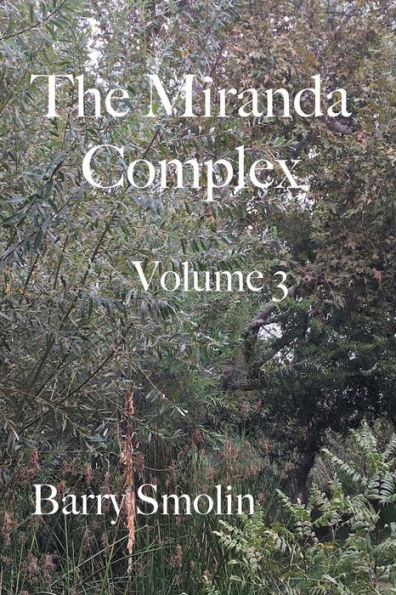 The Miranda Complex Volume 3: The Man Behind The Curtain
