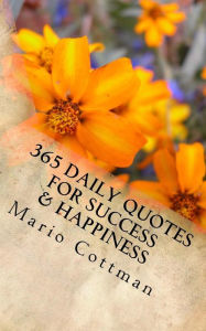 Title: 365 Daily Quotes For Success & Happiness, Author: Jackie Johnson's Back Beaters