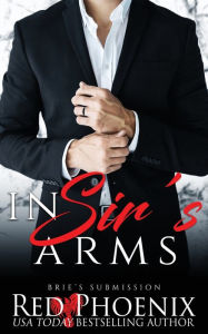 Title: In Sir's Arms (Brie's Submission, #16), Author: Red Phoenix