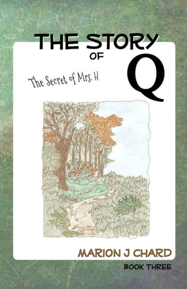 The Story of Q - The Secret of Mrs H